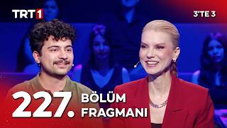 3’te 3 227. Bölüm Fragmanı Yayınlandı