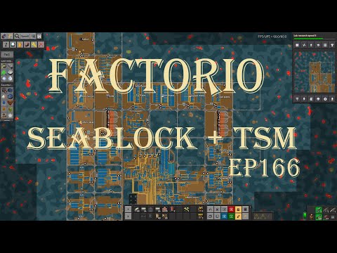 Factorio 1.0 Seablock + TSM ep166