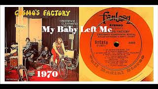 Creedence Clearwater Revival - My Baby Left Me 'Vinyl'