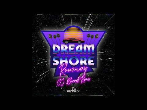Dream Shore - Runaway (CJ Burnett Remix)