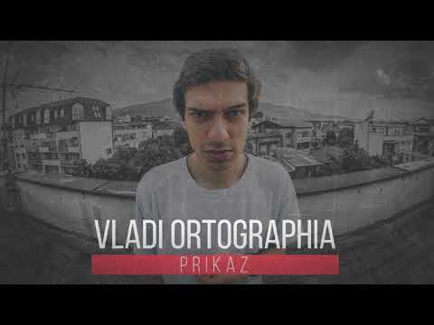 Vladi Ortographia - Prikaz (Prod. by Skitara)