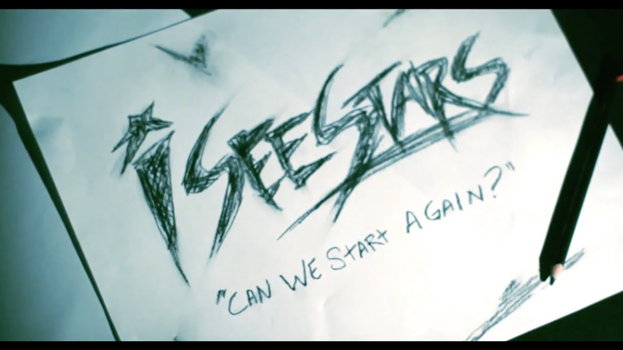 I See Stars — Can We Start Again