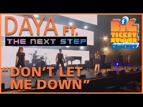 Big Ticket Summer Concert 2016 – Daya "Don't Let Me Down" ft. The Next Step