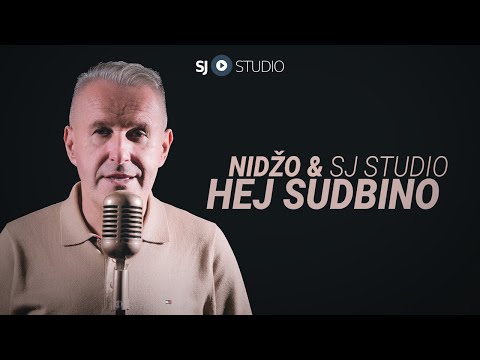 ® Nidzo i SJ studio -  Hej sudbino 4K © 2025
