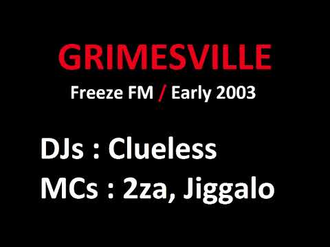 Grimesville - Freeze FM (Early 2003)