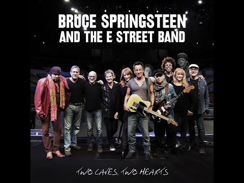 Bruce Springsteen & The E Street Band | Two Lanes, Two Hearts