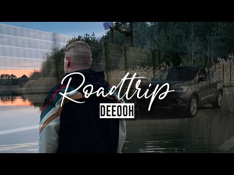 DEEOOH - Roadtrip (Prod. by MXS Beats) [Official 4K Video]