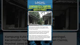 Kampung Kuta, Kampung Adat yang Tetap Menjaga Budaya Pamali