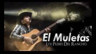 El muletas Los Plebes Del Rancho De Ariel Camacho