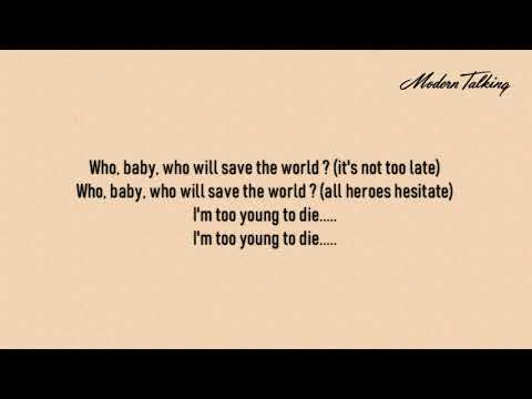 Modern Talking Who Will Save The World