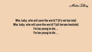 Modern Talking Who Will Save The World