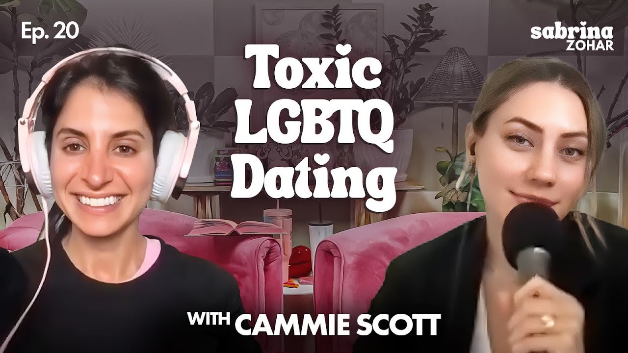 LGBTQ Dating with Cammie Scott! | Sabrina Zohar