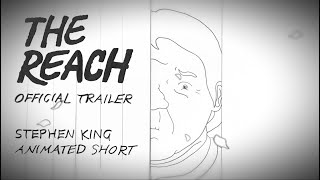 The Reach Trailer | Stephen King Animated Short