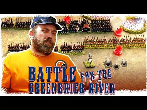 Battle for the Greenbrier River - Black Powder ACW