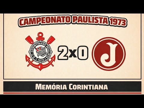 Corinthians 2 x 0 Juventus - 11 / 05 / 1973 - Campeonato Paulista 