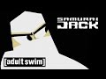 Jack Vs The Ninja Samurai Jack Adult Swim