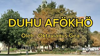 Download lagu Duhu Afökhö - Oktavianus Gea || Lirik Lagu Nias mp3