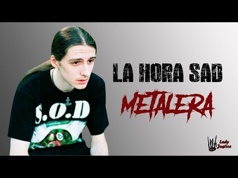 La Hora Sad Metalera