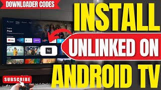 ✅How To Install Unlinked App on ANY Android TV, TV Box or Google TV (Downloader Code 2025)