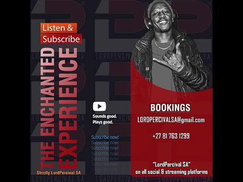 The Enchanted Experience (Strictly LordPercival SA)