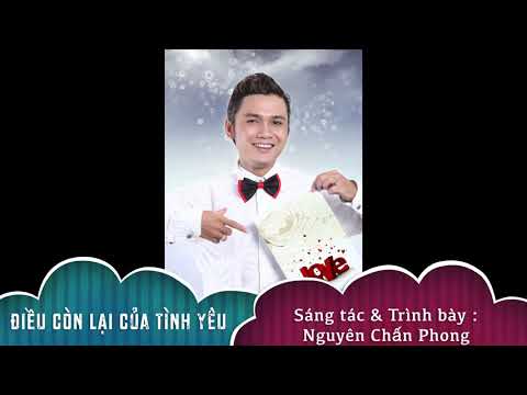 Điều còn lại của tình yêu - Nguyên Chấn Phong