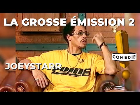 La Grosse Émission 2, avec JoeyStarr et Sear (Stéphane Begoc)
