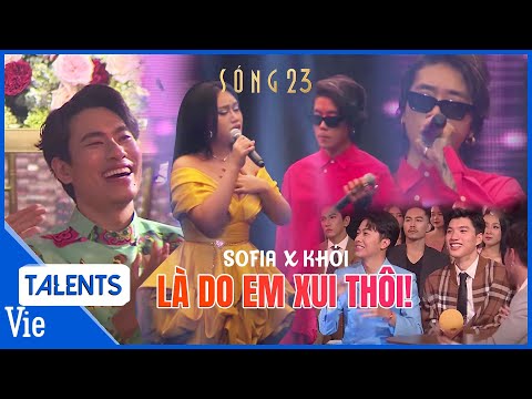 Khói x Sofia live "Là do em xui thôi" cực hay khiến anh em 2 Ngày 1 Đêm phấn khích | Sóng 23