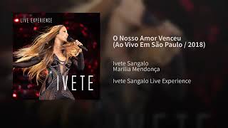 Ivete Sangalo é Marília Mendonça O nosso Amor Venceu