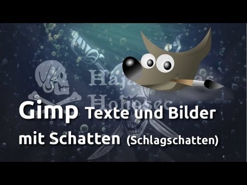 Gimp Texte und Bilder mit Schlagschatten