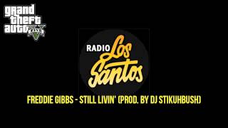GTA V - Los Santos -Freddie Gibbs, Still Livin'