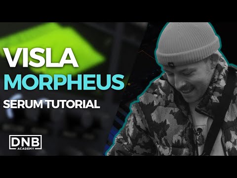 How To Make BASSES Like VISLA - MORPHEUS | Serum DNB Tutorial