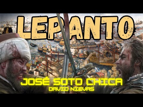 LA BATALLA DE LEPANTO 1571: la cristiandad contra los otomanos *JOSÉ SOTO CHICA y David Nievas*