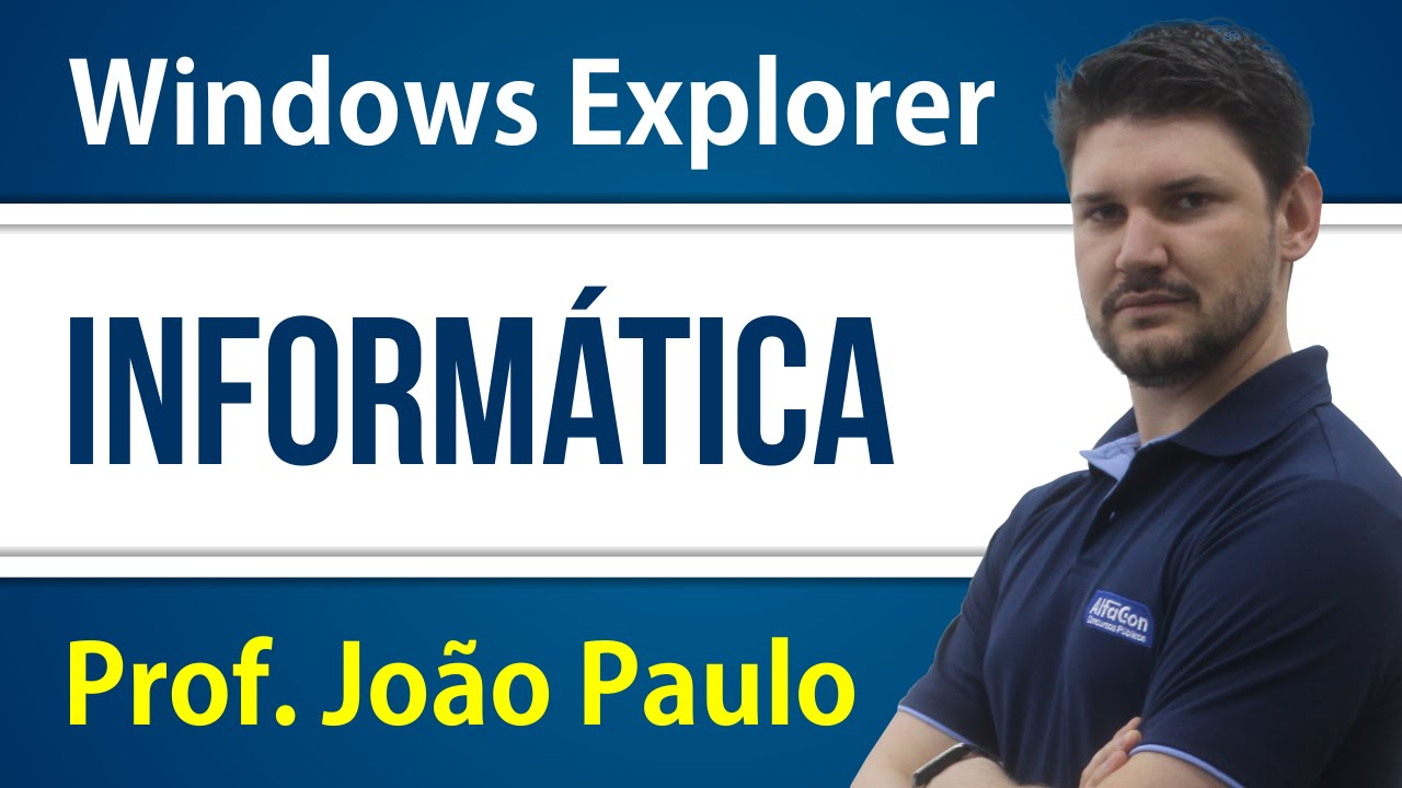 Informática para Concusos - Windows Explorer - AlfaCon