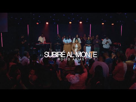 ROCIO ARIAS - SUBIRÉ AL MONTE (VIDEO LIVE OFICIAL)