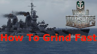 World of Warships- How To Grind Fast