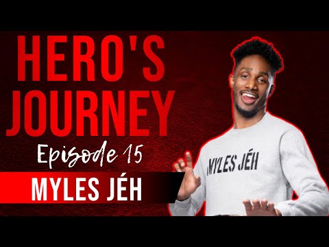 Myles Jéh Discusses Fame Vs. Legacy | Hero's Journey Ep. #15