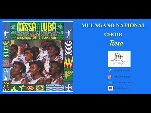 Resa by Muungano National Choir, sms [skiza 7740560] send to 811