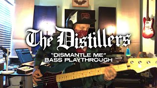 The Distillers - Dismantle Me (Ryan Sinnott Bass Playthrough)