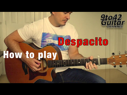 how to play Despacito Luis Fonsi ft. Justin Bieber Guitar Lesson tutorial
