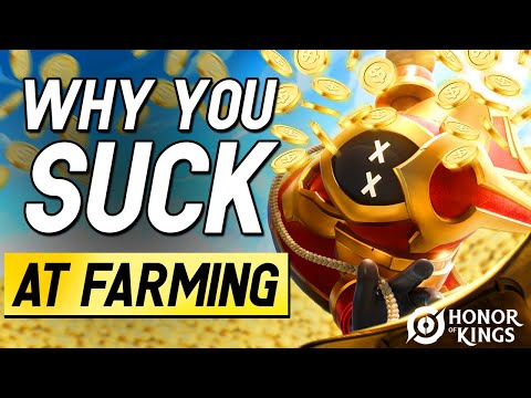 Why You SUCK at FARMING in Honor of Kings & How to Fix it