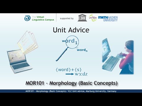 MOR101 - Unit Advice (Morphology - Basic Concepts)