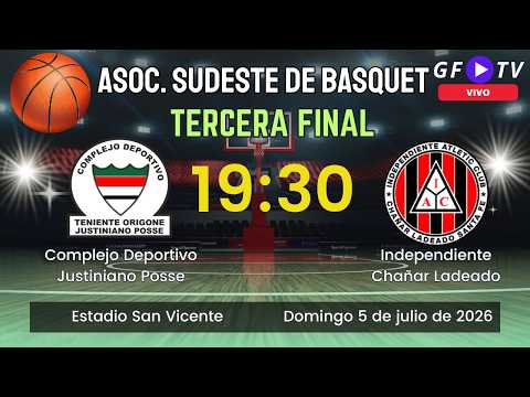 ASOC. SUDESTE DE BÁSQUET - COMPLEJO vs. INDEPENDIENTE (CHAÑAR LADEADO) - FINAL - PARTIDO 3