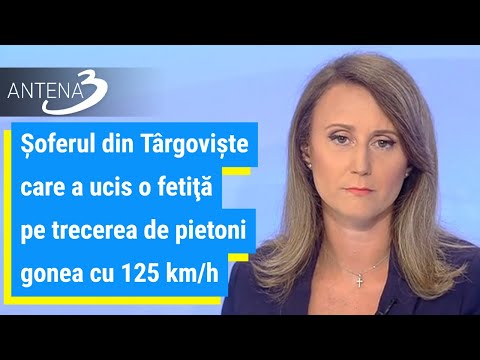 Şoferul din Târgoviște care a ucis o fetiţă pe trecerea de pietoni gonea cu 125 km/h