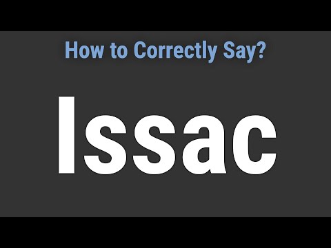 How to Pronounce Name Issac (Correctly!)