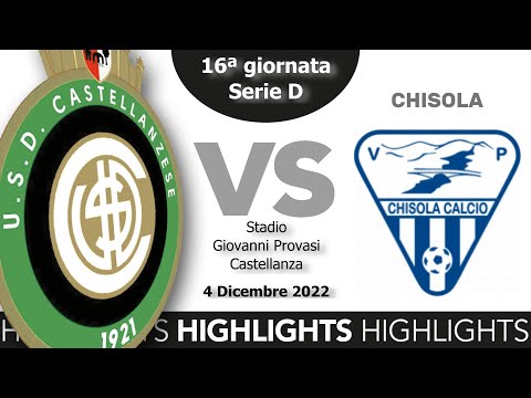 HIGHLIGHTS | Castellanzese 0 - 2 Chisola | Serie D 2022-23 | Sedicesima giornata