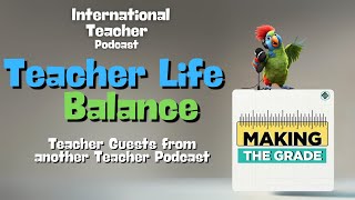 Teacher Life Balance