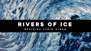 Mitchel Emms - Rivers Of Ice [Official Lyric Video]