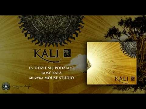 16. Kali ft. Kala - Gdzie się podziało (prod. Mouse Studio)