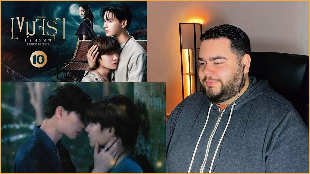Khemjira The Series เขมจิราต้องรอด - EP.10 | REACTION