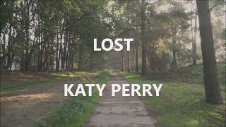 LOST - KATY PERRY (Lyrics)